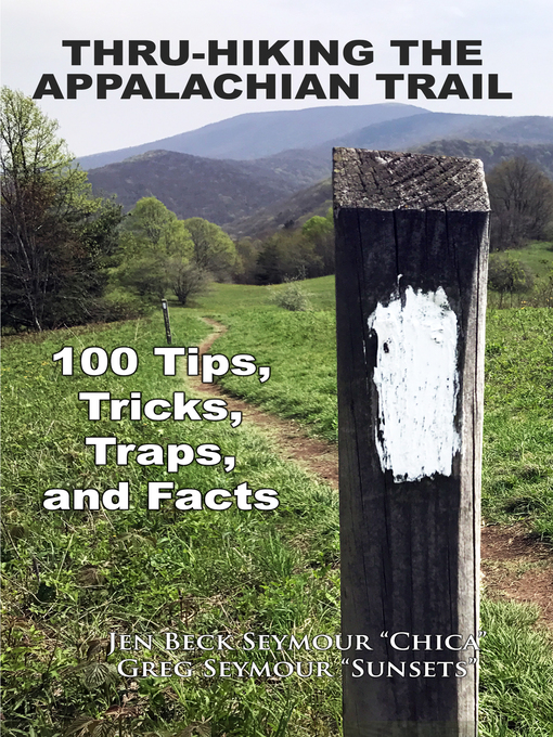 Title details for Thru-Hiking the Appalachian Trail by Greg Seymour - Available